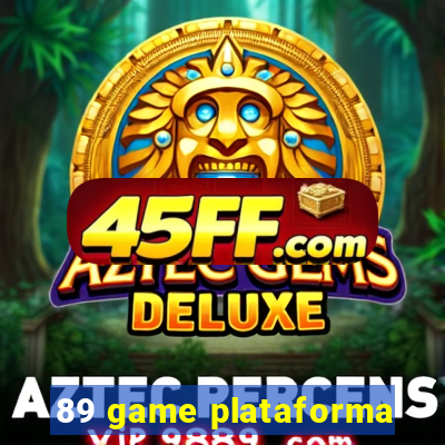 89 game plataforma